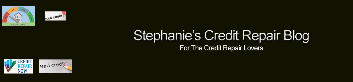 Stephanie's Credit Repair Blog