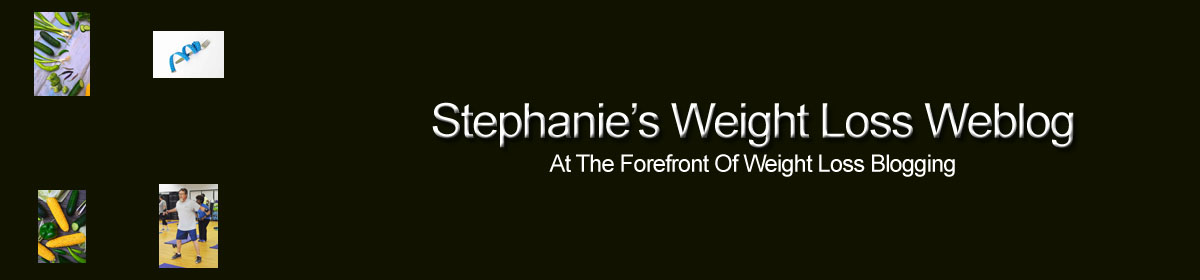 Stephanie's Weight Loss Weblog