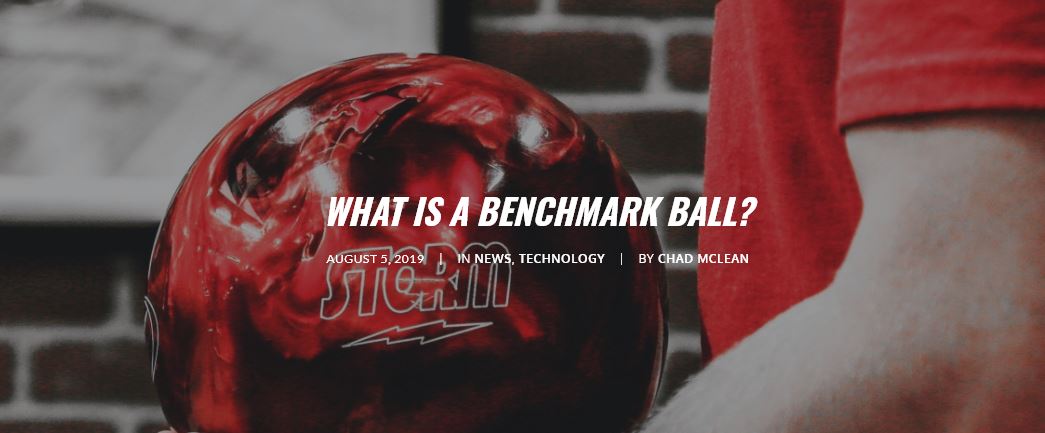 What Is A Benchmark Bowling Ball & Why Is It Important?