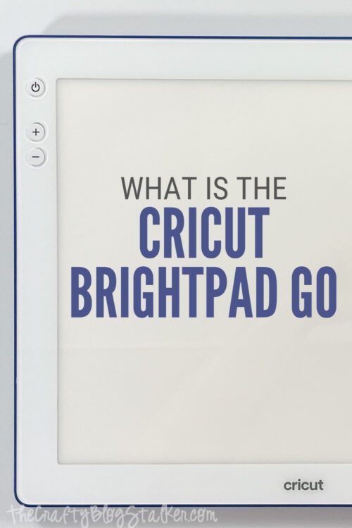 What is the Cricut BrightPad Go