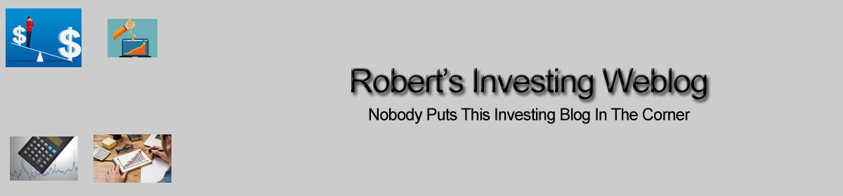 Robert's Investing Weblog